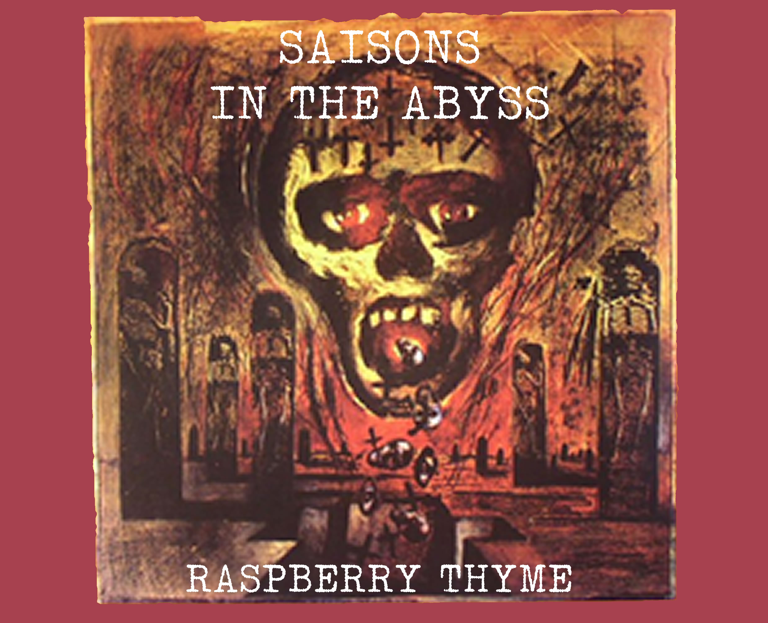 Saisons In The Abyss 4 - Raspberry Thyme
